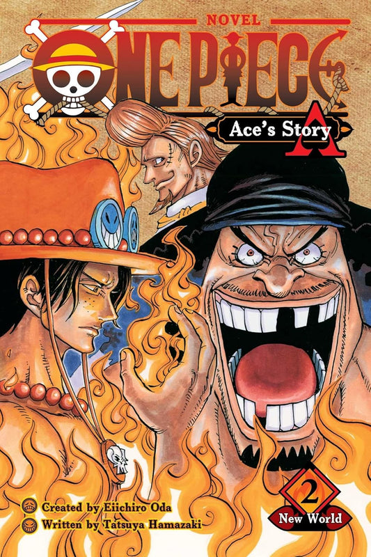 One Piece: Ace's Story, Vol. 2: New World (Novel)